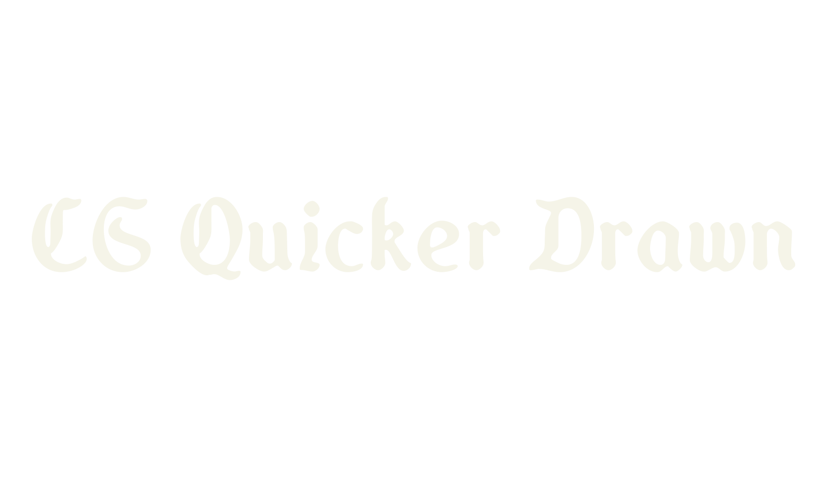 CS Quicker Drawn, fantasy font preview