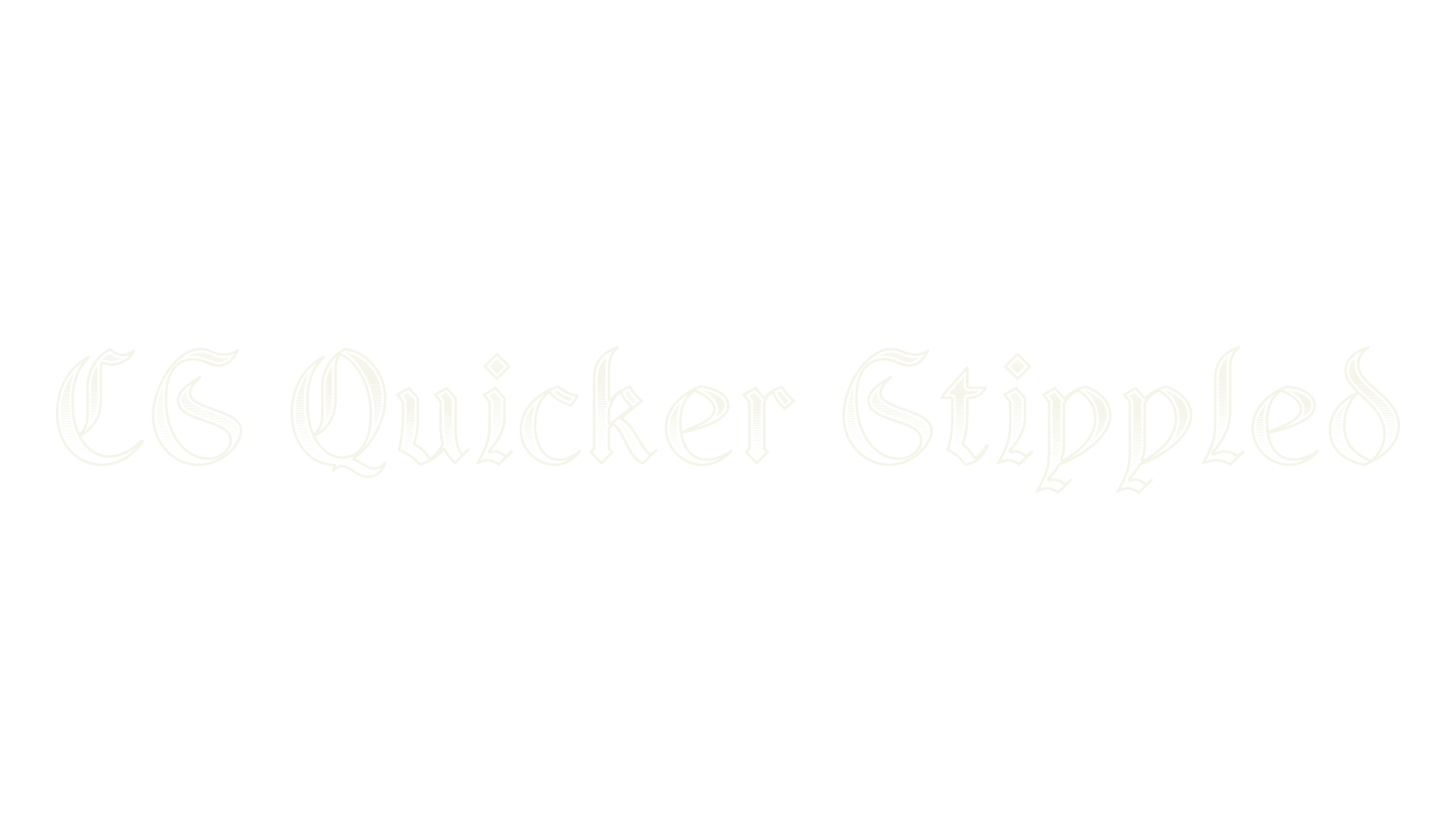CS Quicker Stippled, fantasy font preview