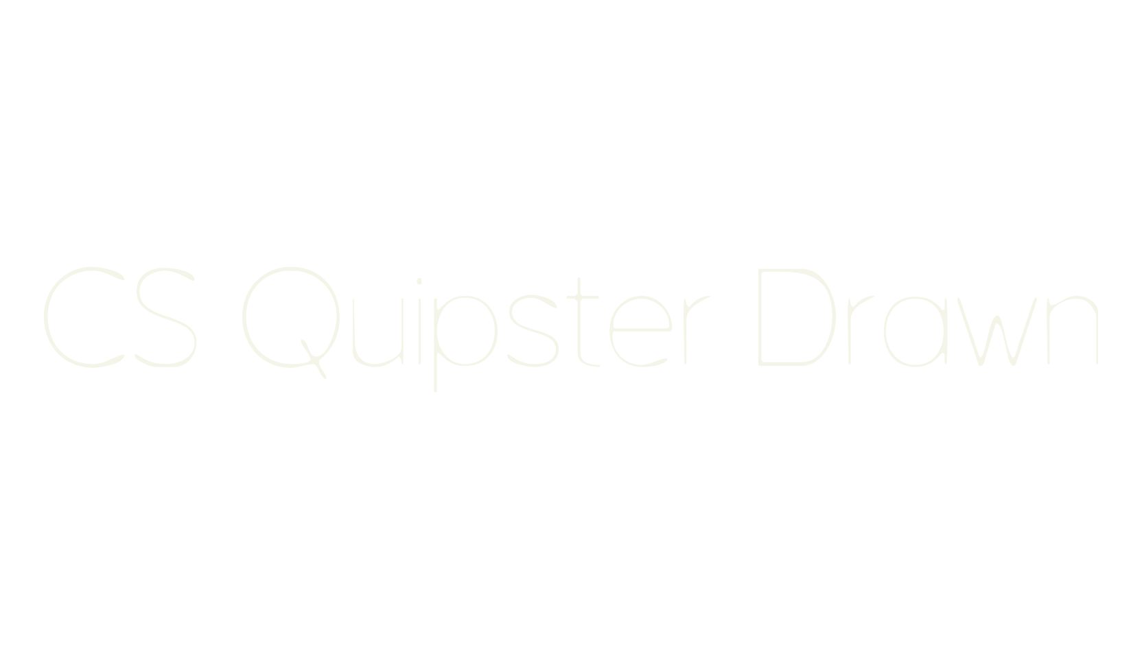 CS Quipster Drawn, hand drawn font preview