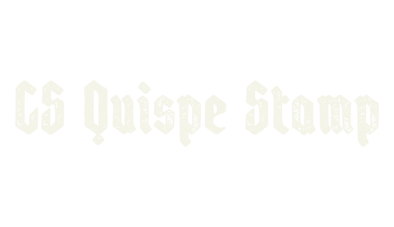 CS Quispe Stamp, fantasy font preview