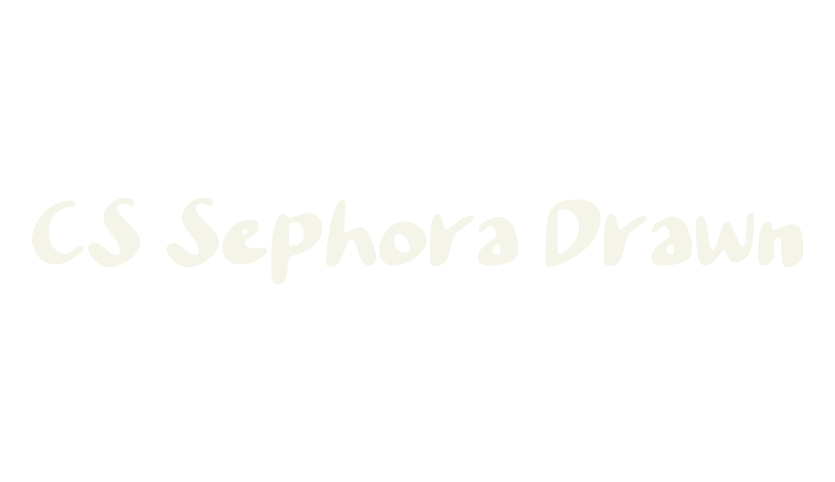 CS Sephora Drawn, display market font preview