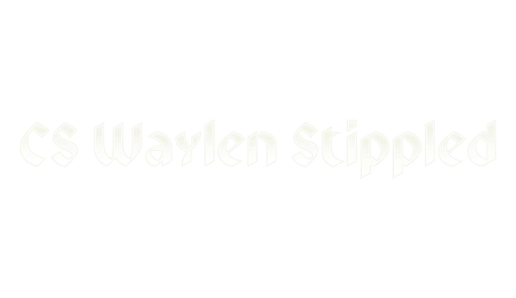 CS Waylen Stippled, fantasy font preview