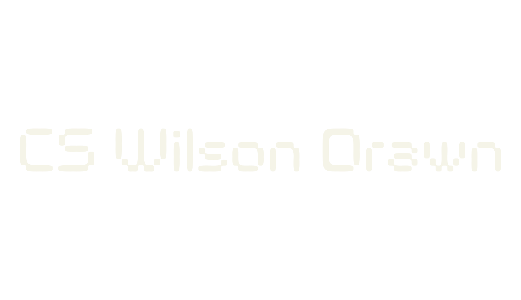 CS Wilson Drawn, pixel font preview