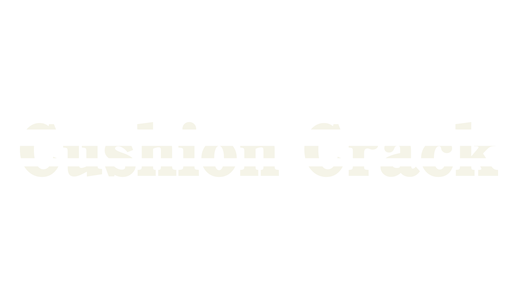 Cushion Crack, display market font preview