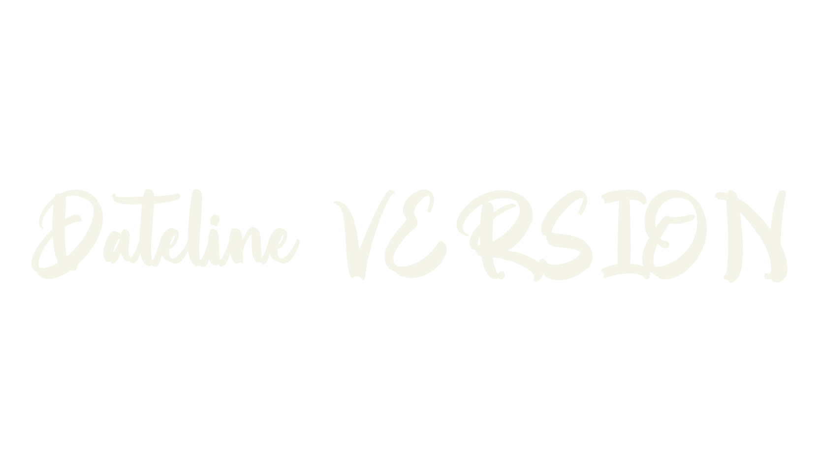 Dateline VERSION, script font preview