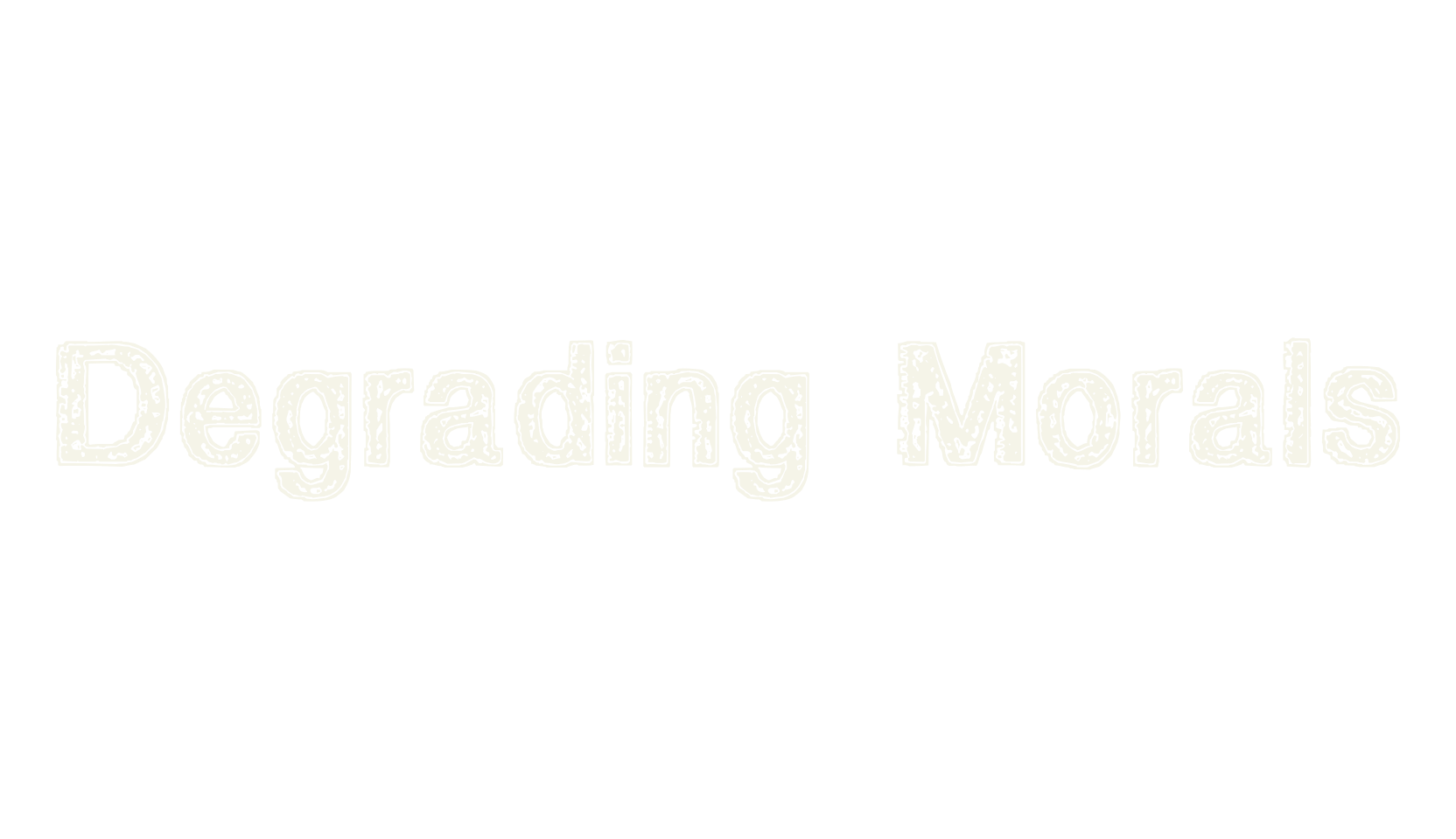Degrading Morals, display market font preview