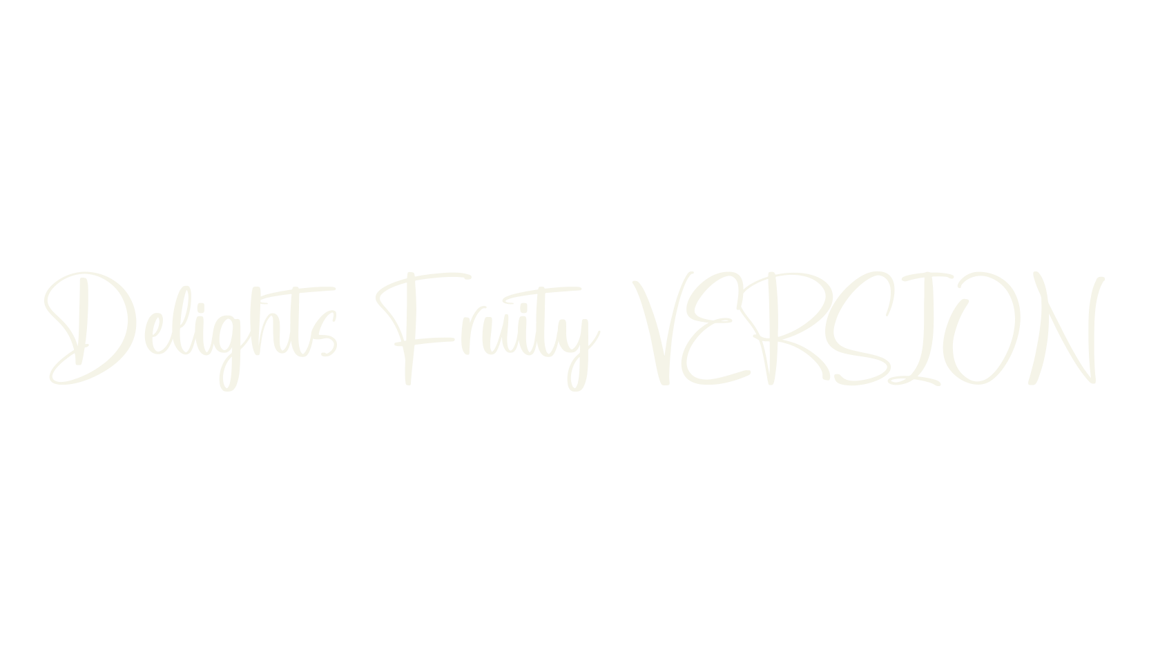 Delights Fruity VERSION, script font preview