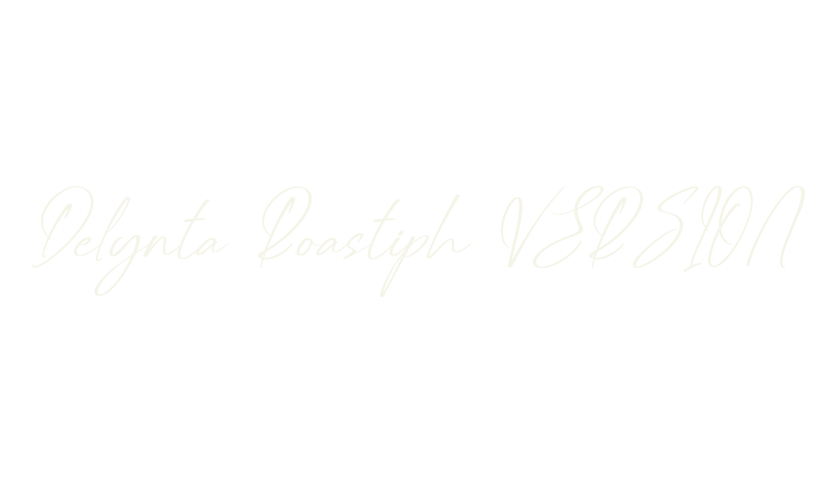 Delynta Roastiph VERSION, script font preview