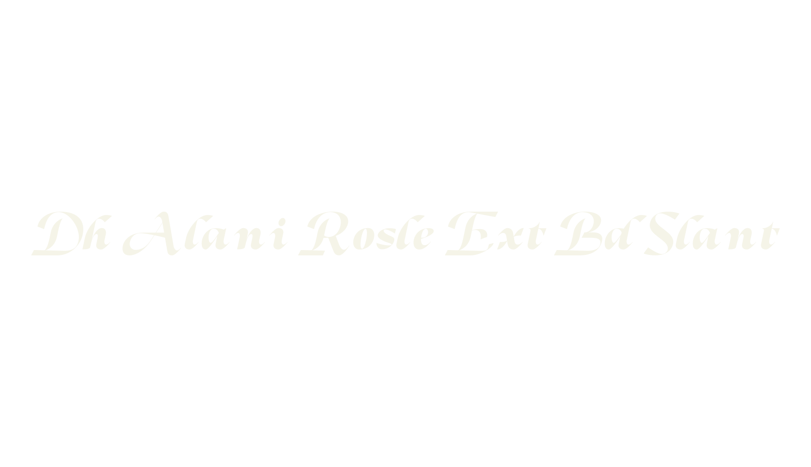 Dh Alani Rosle Ext Bd Slant, serif font preview