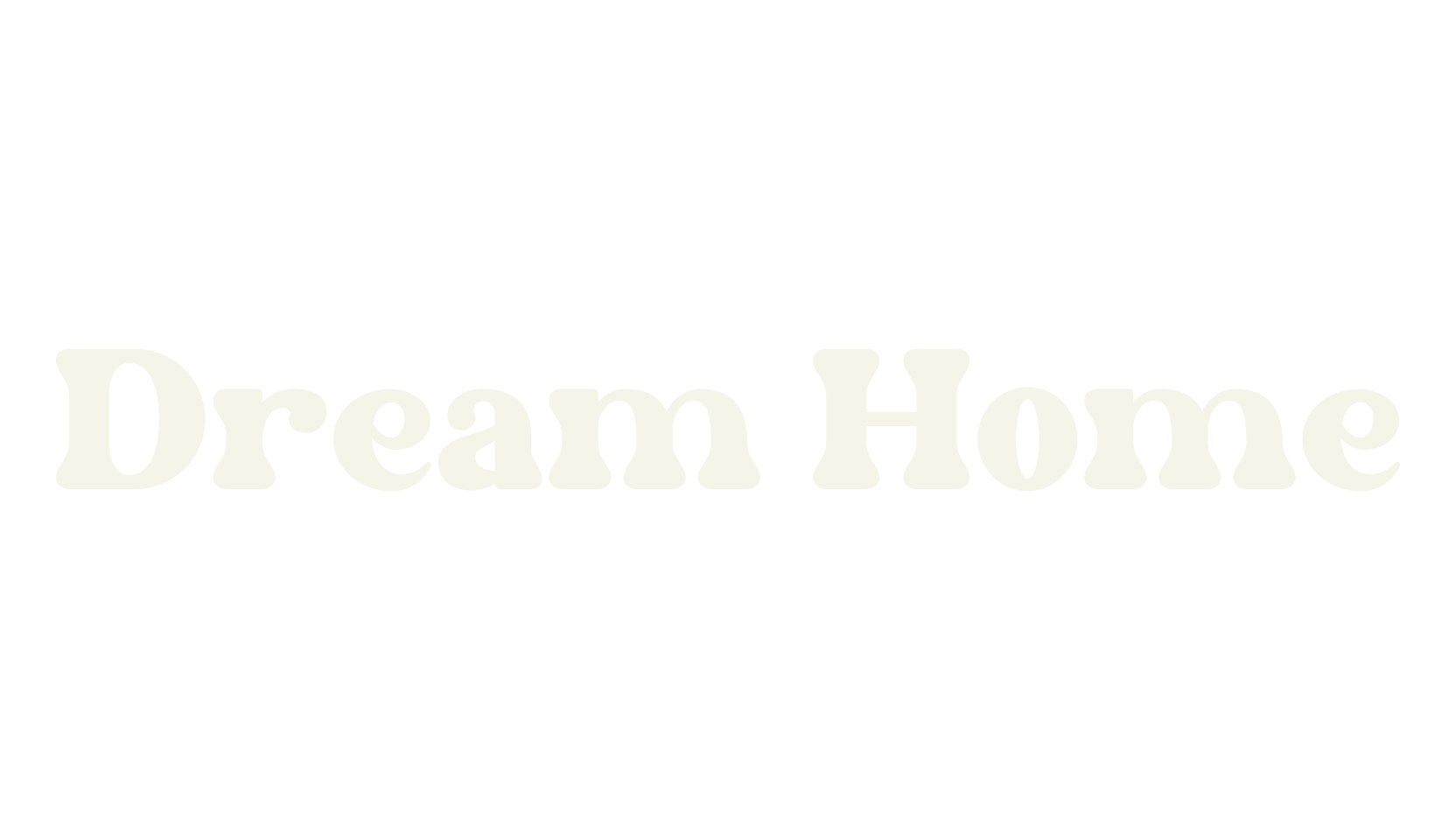 Dream Home, bold font preview