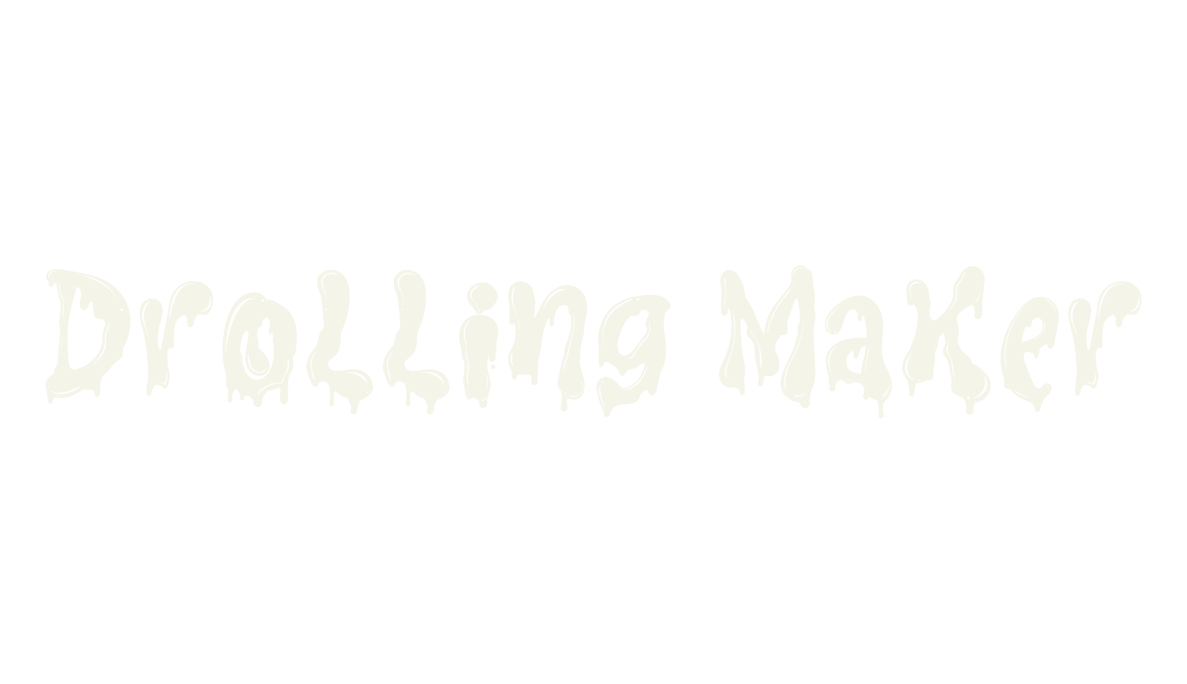Drolling Maker, dripping font preview