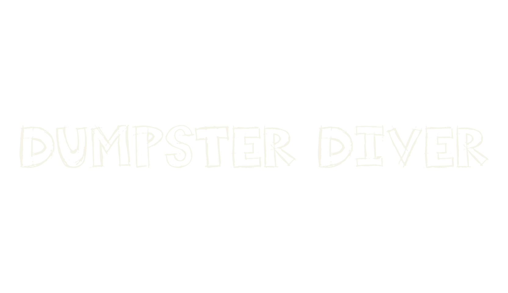 Dumpster Diver, sketch font preview