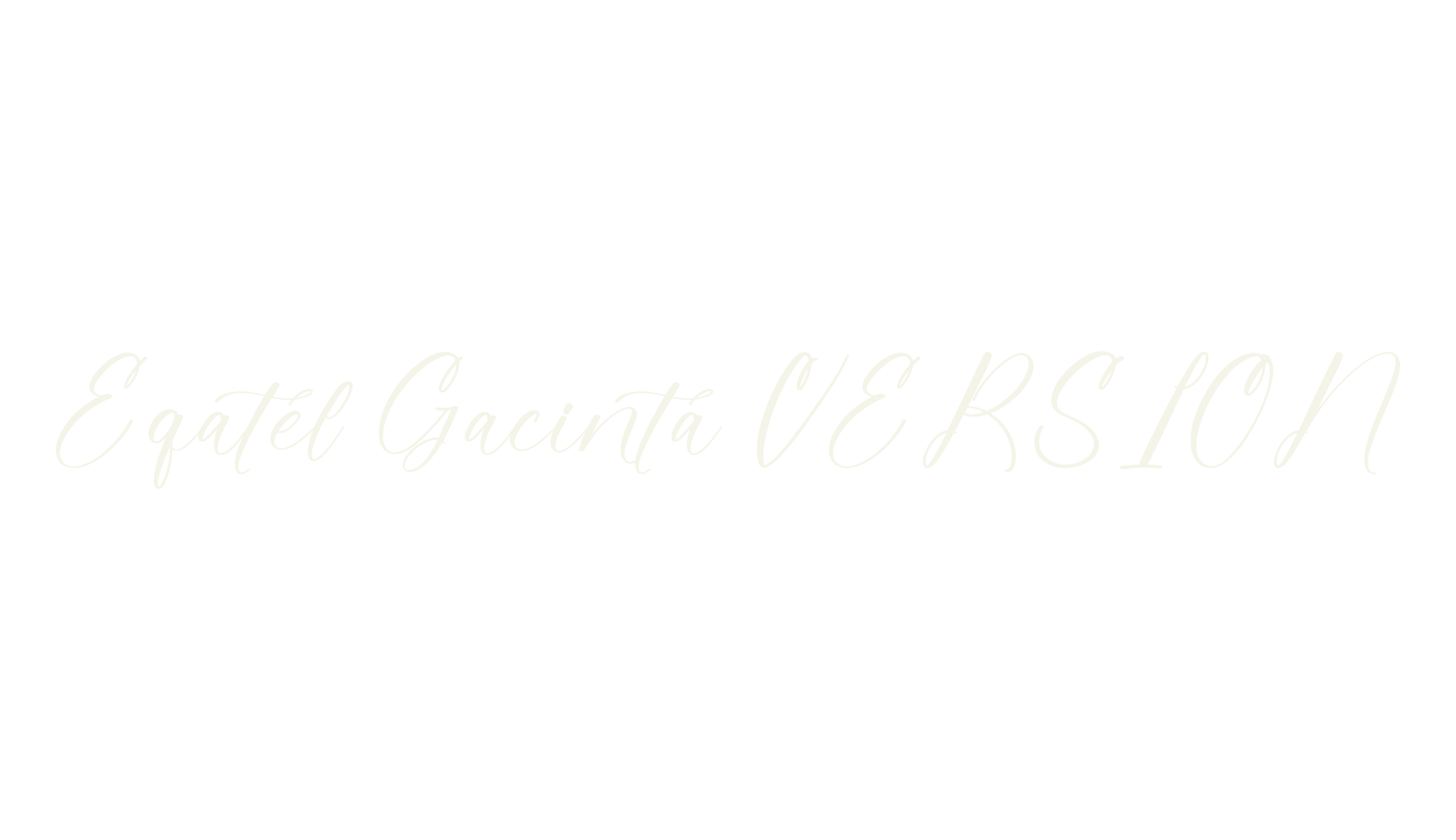 Eqatel Gacinta VERSION, script font preview