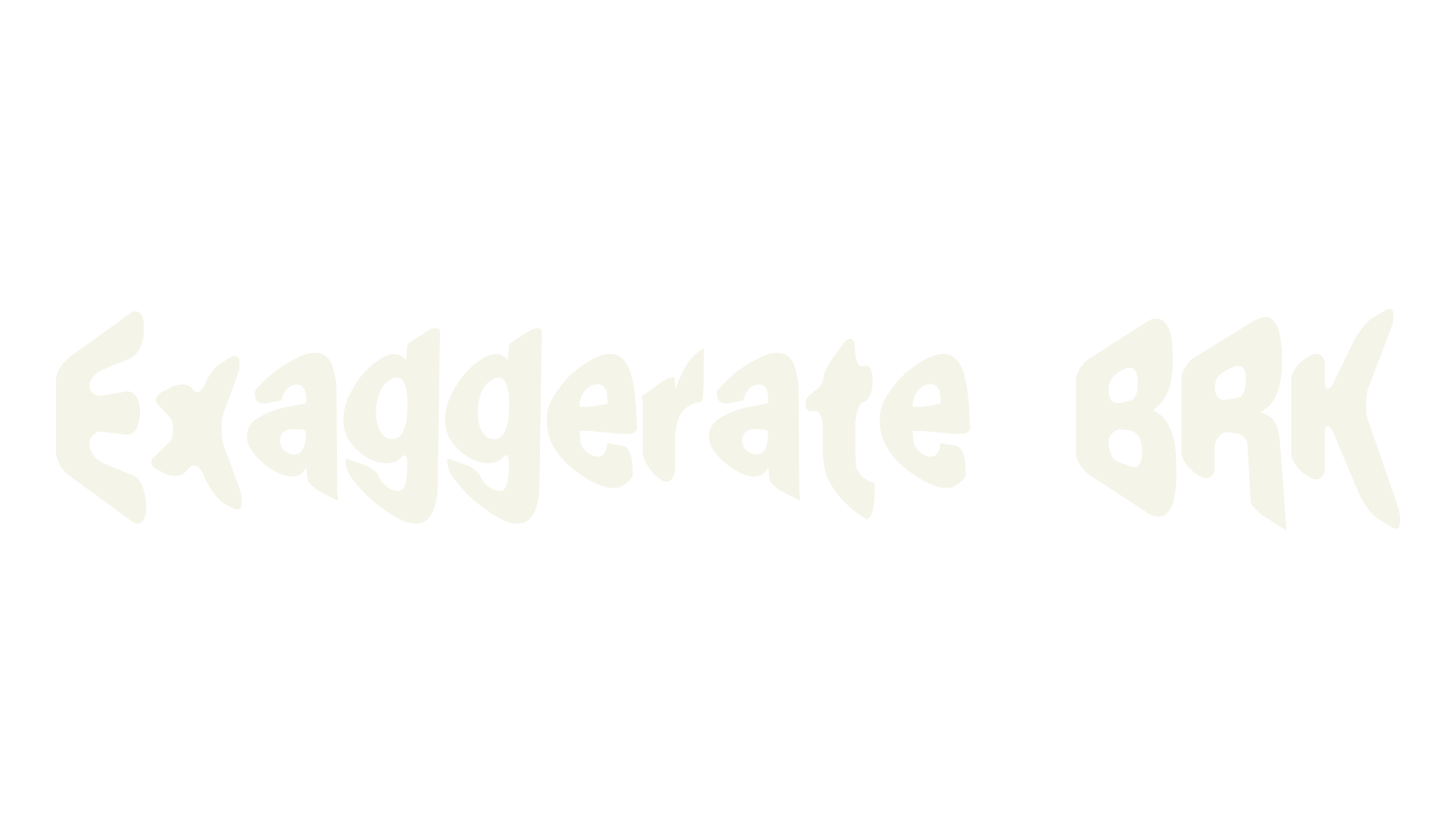 Exaggerate BRK, display font preview