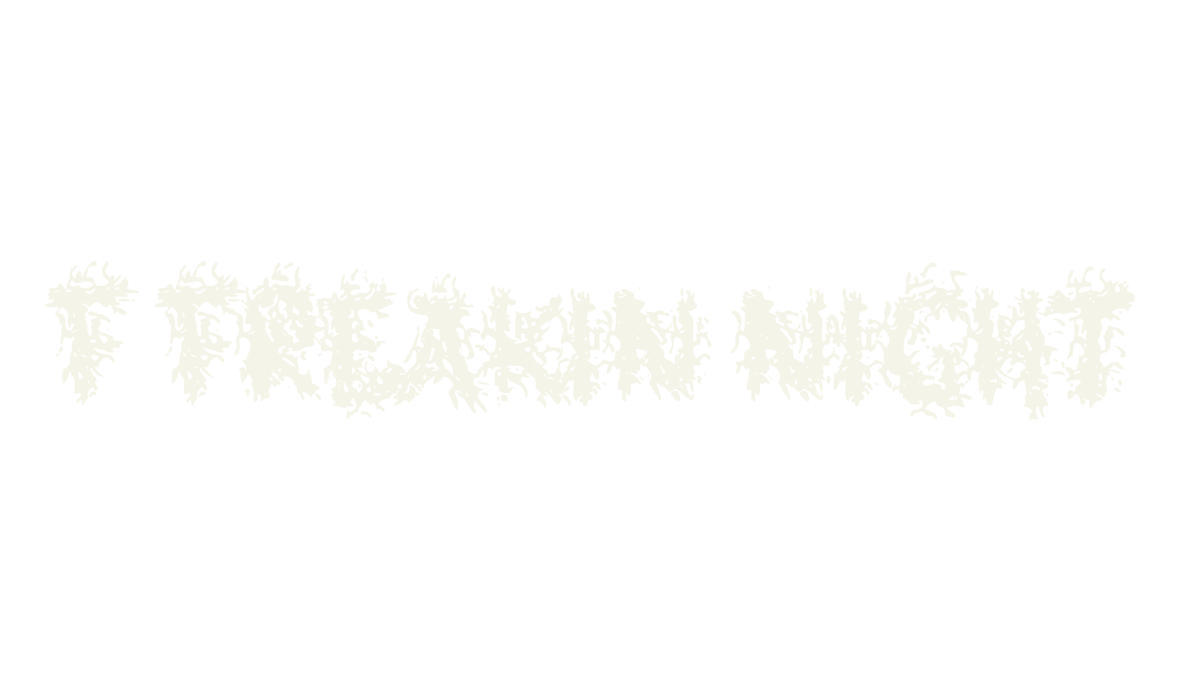 f Freakin Night, death metal font preview