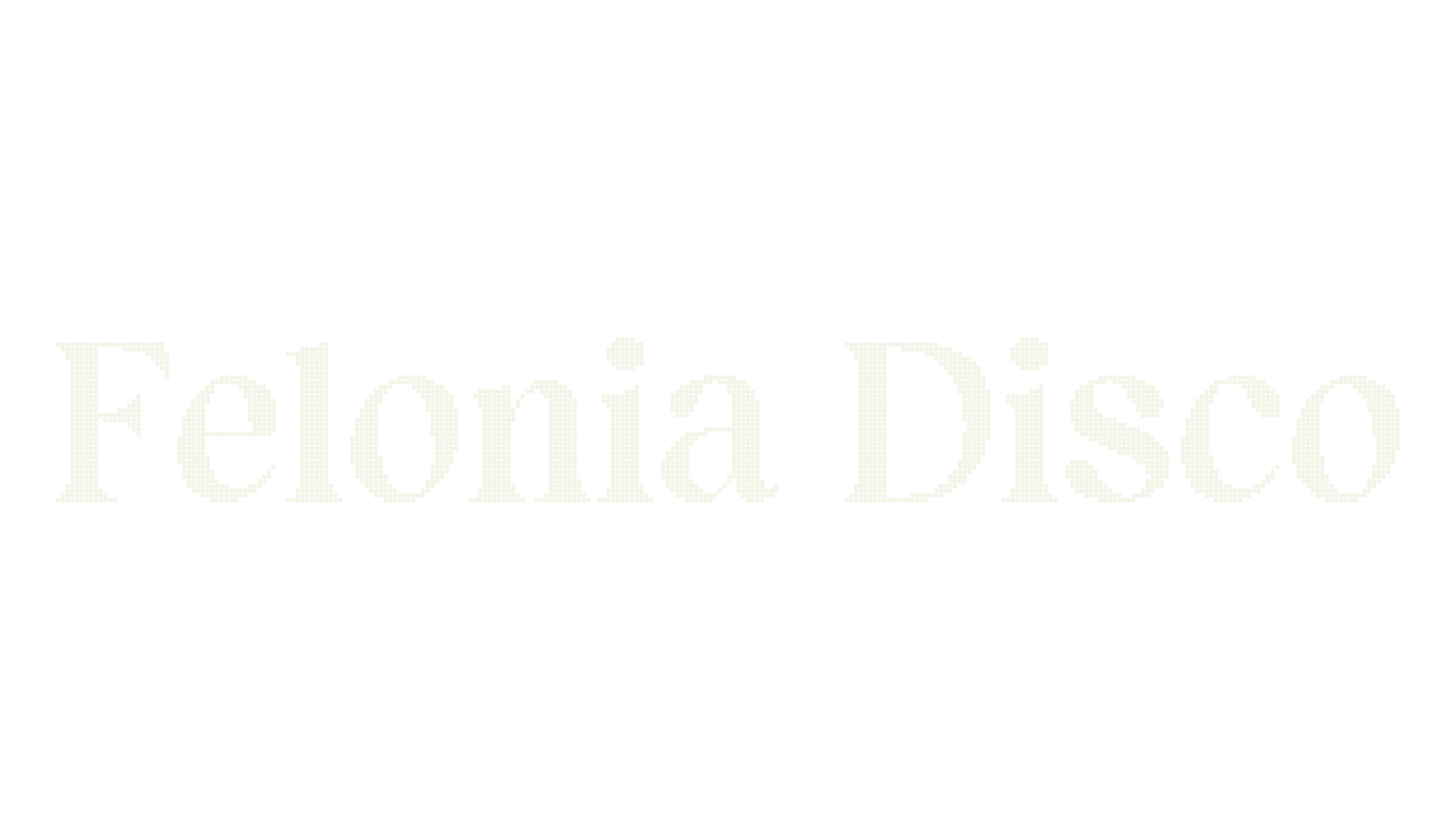Felonia Disco, dotted font preview
