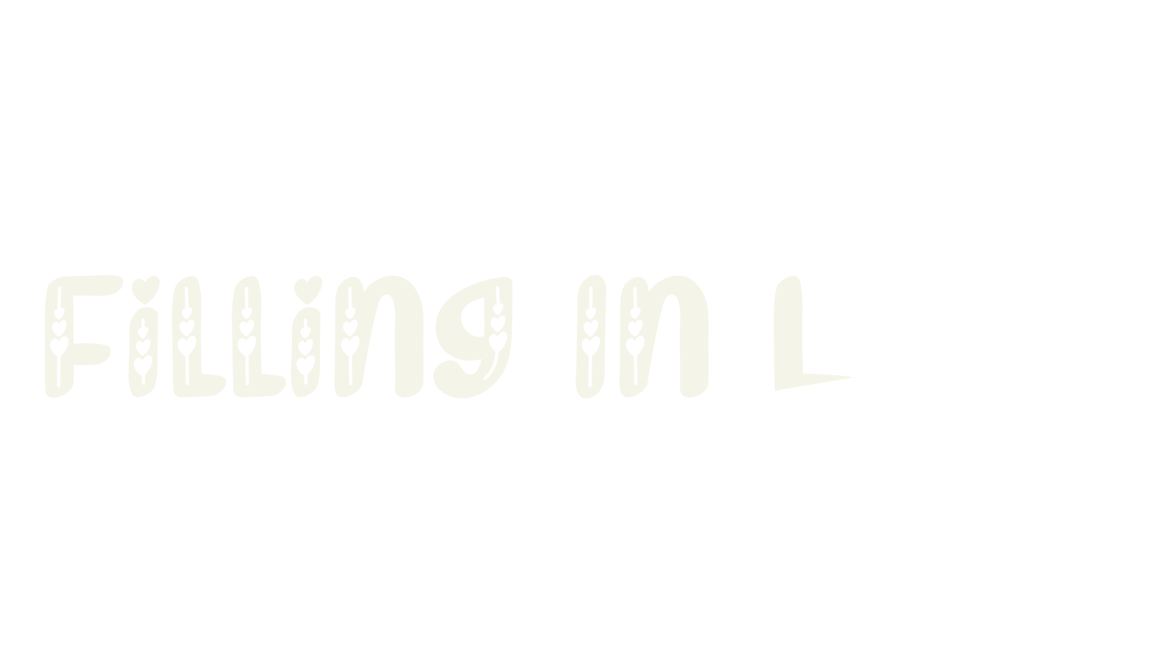 Filling In Love, heart font preview