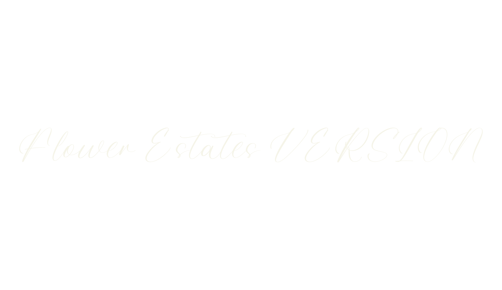 Flower Estates VERSION, script font preview