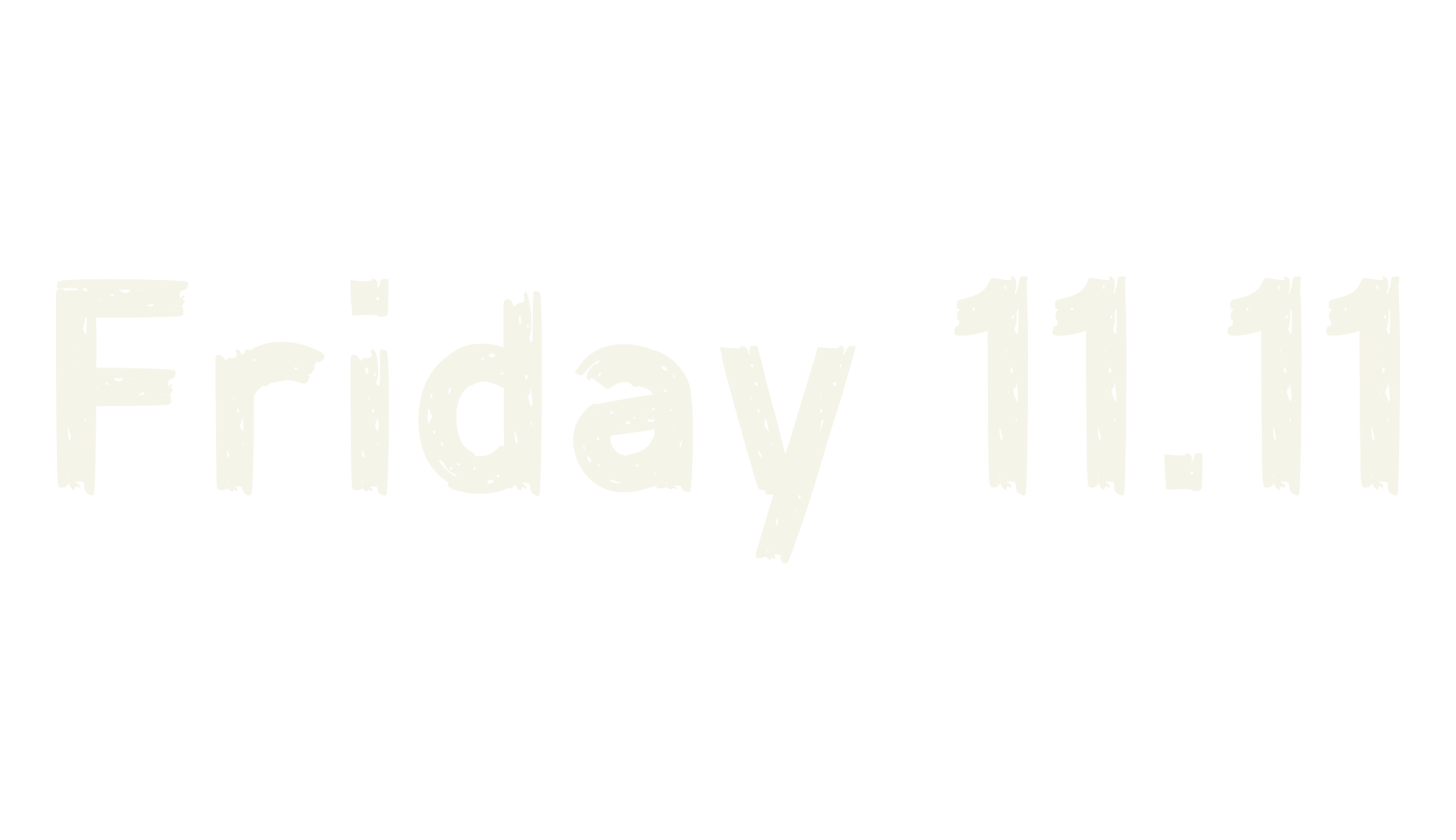 Friday 11.11, design font preview