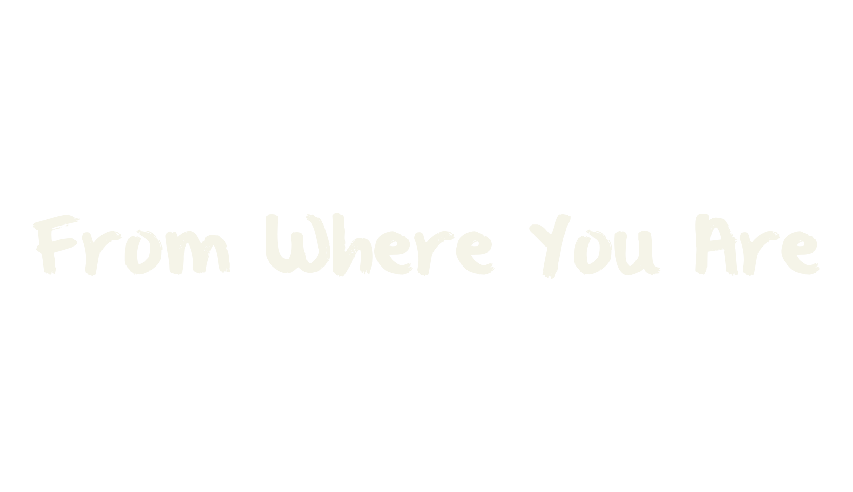 From Where You Are, handwritten font preview