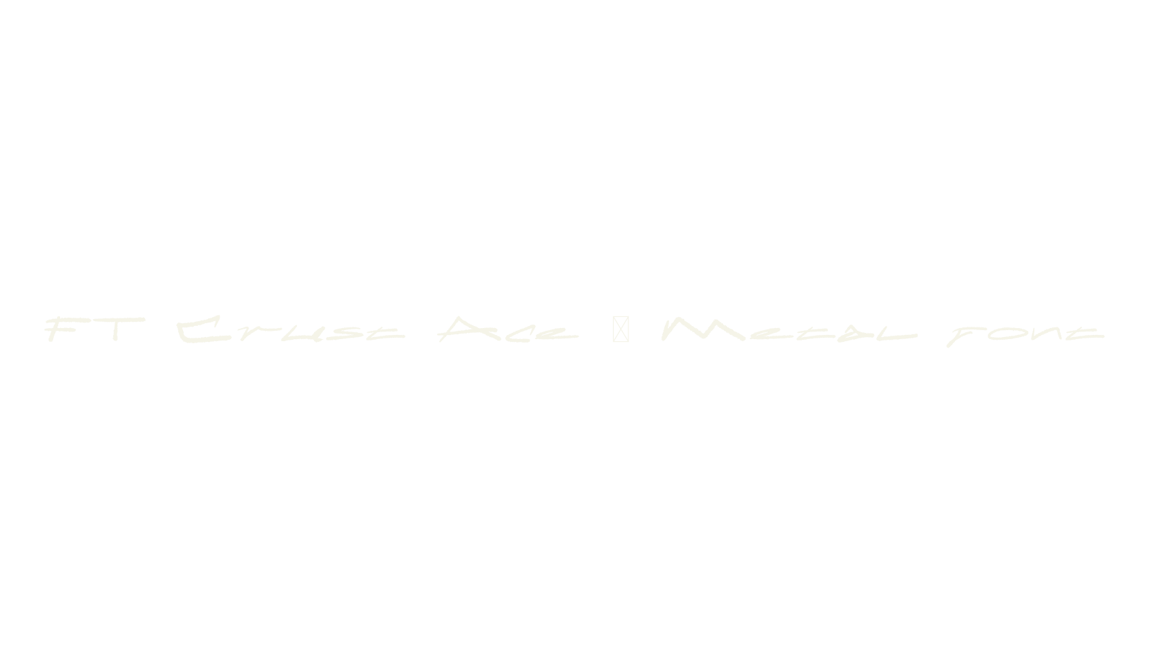 FT Crust Ace - Metal font, black metal font preview