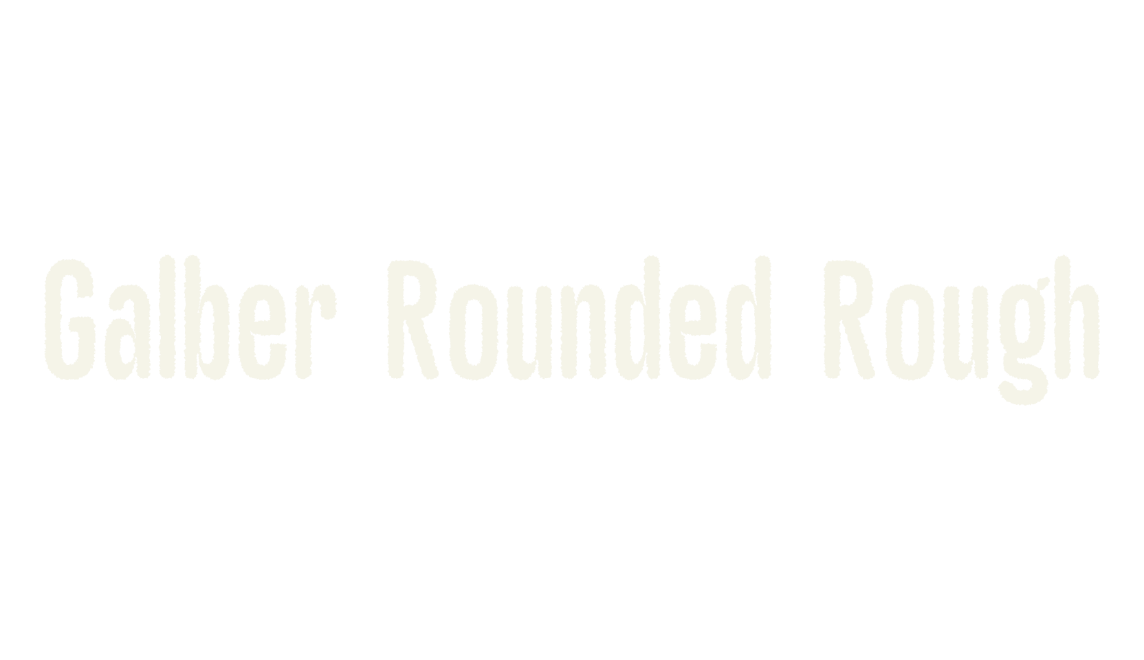 Galber Rounded Rough, condensed font preview