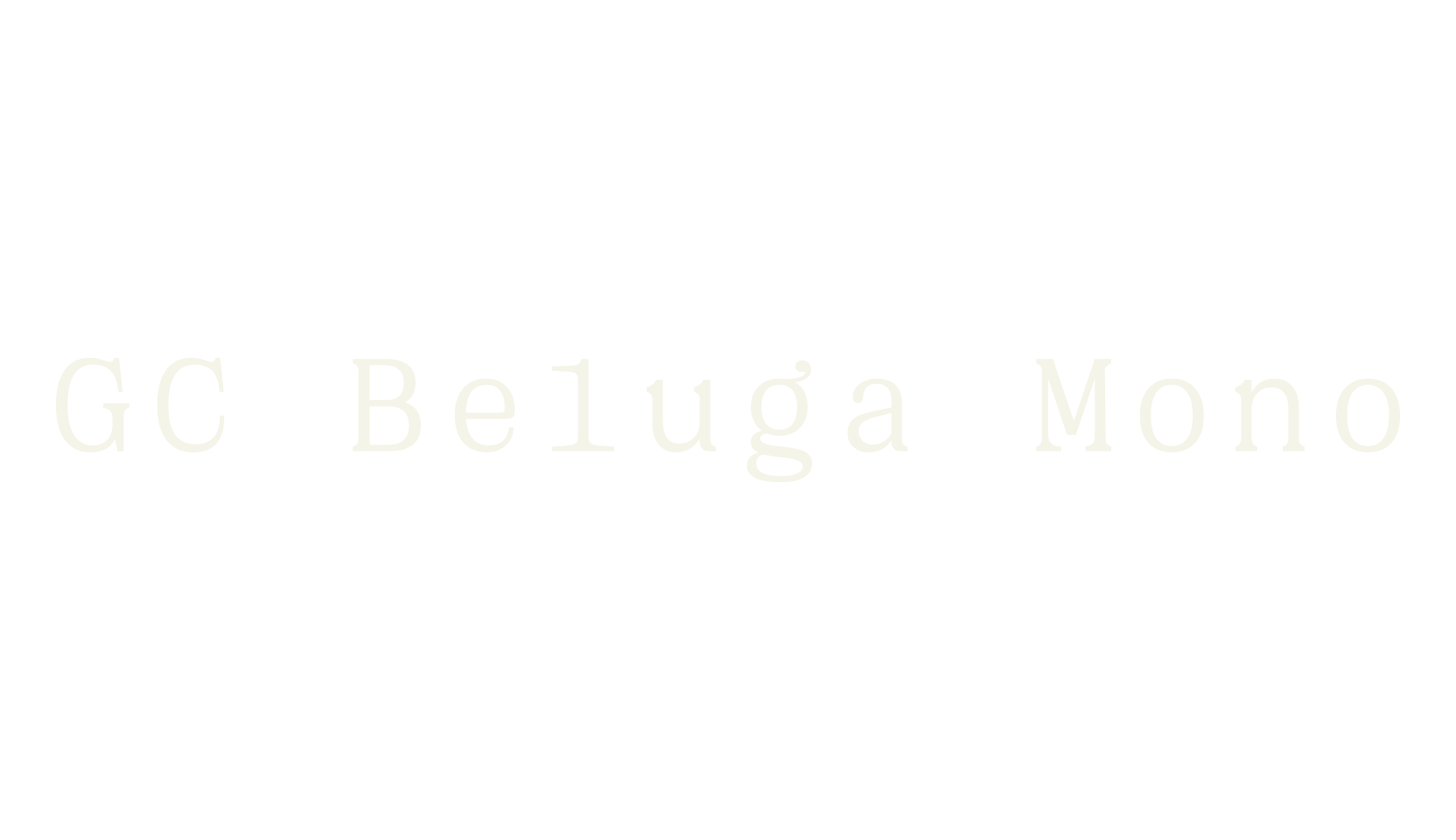 GC Beluga Mono, cool font preview