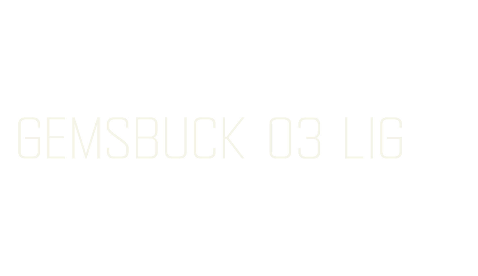 Gemsbuck 03 Light, sans serif font preview