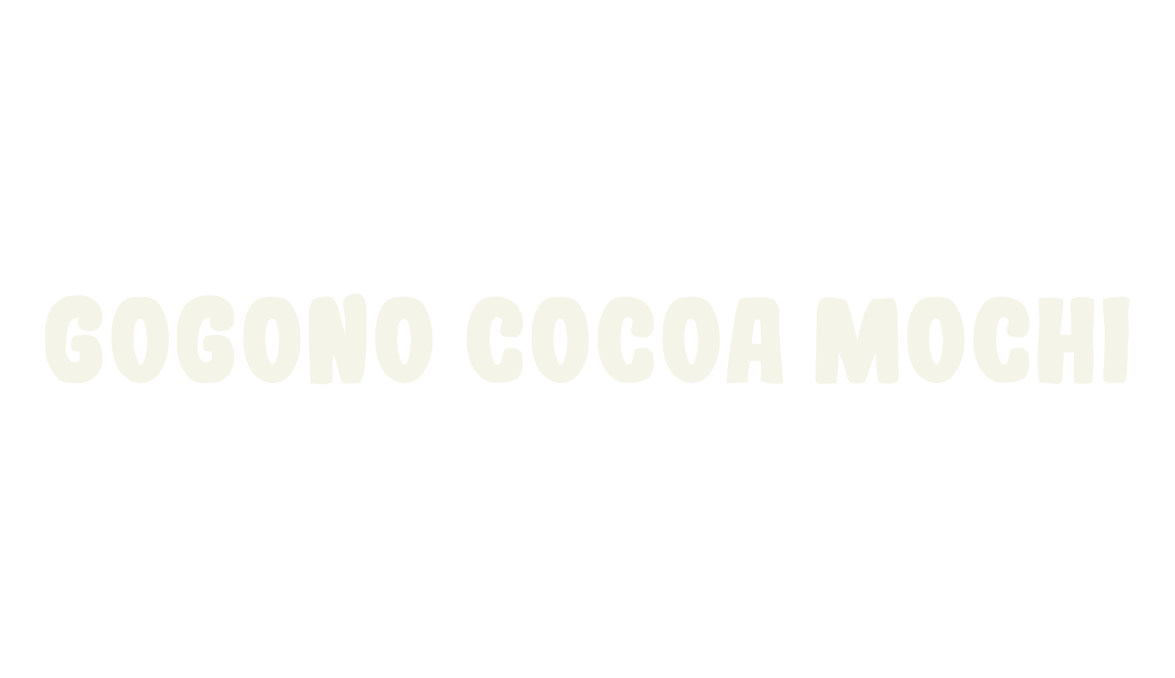 Gogono Cocoa Mochi, mochi font preview
