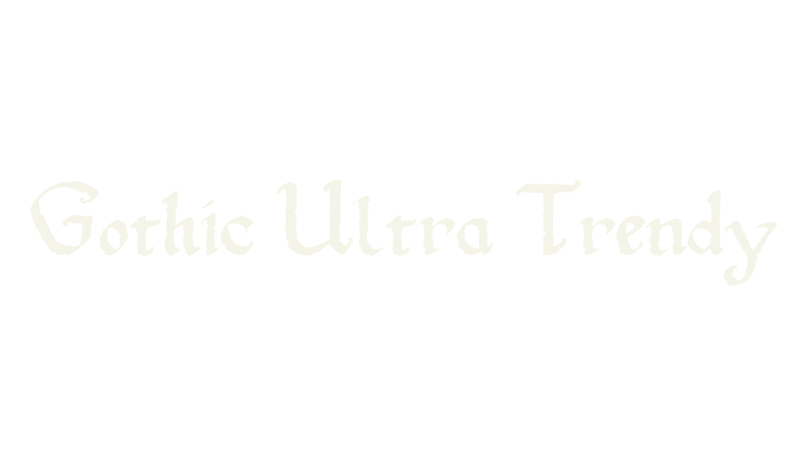 Gothic Ultra Trendy, fantasy font preview
