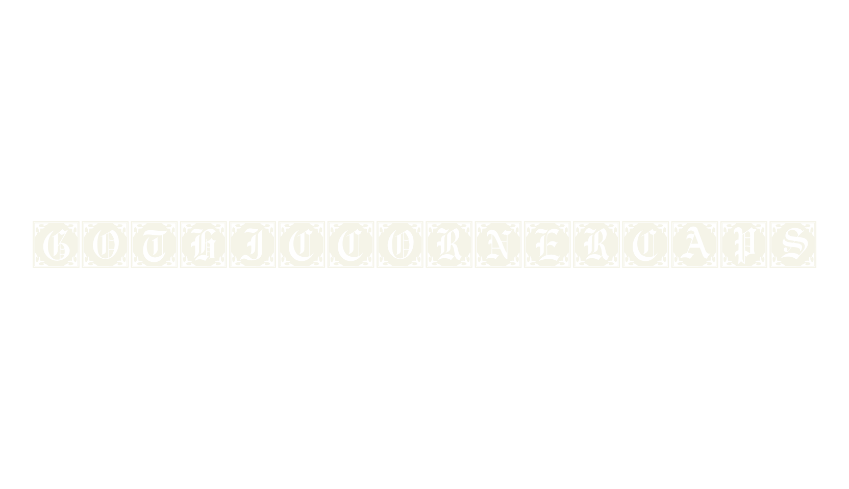 GothicCornerCaps, gothic font preview