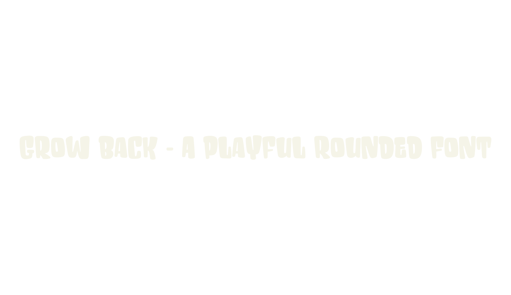 Grow Back - A Playful Rounded Font, cool font preview