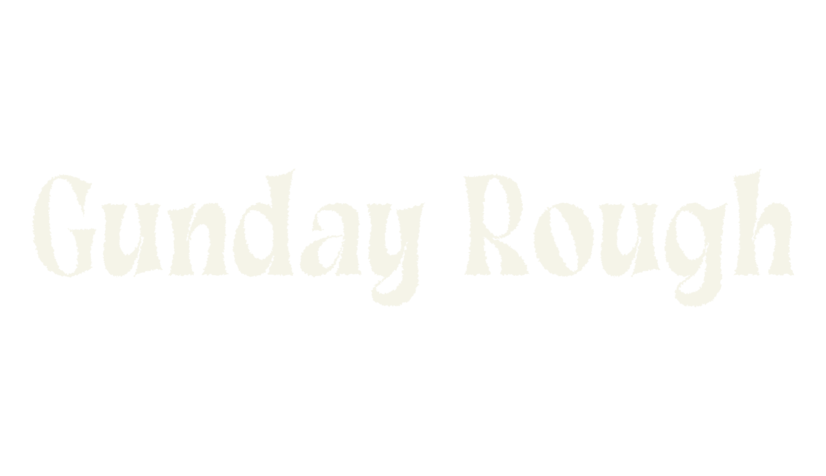 Gunday Rough, poster font preview