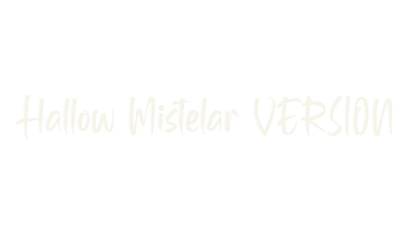 Hallow Mistelar VERSION, script font preview