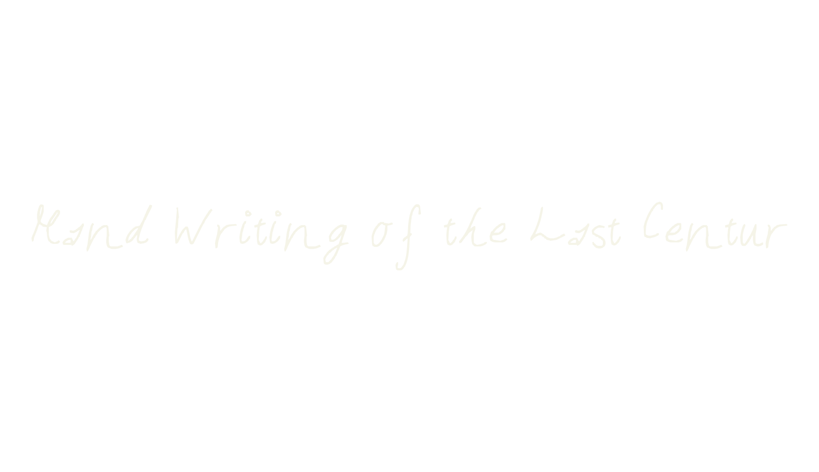 Hand Writing of the Last Centur, handwriting font preview