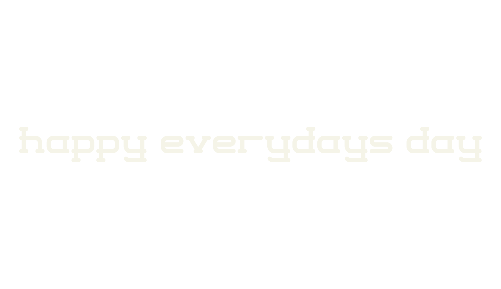 happy everydays day, display market font preview
