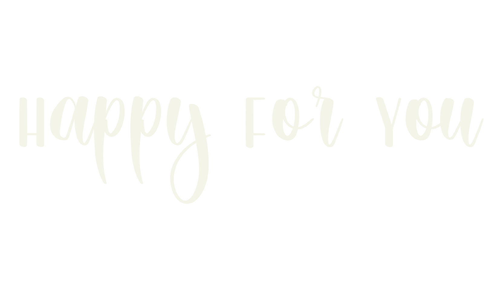 Happy For You, fancy font preview