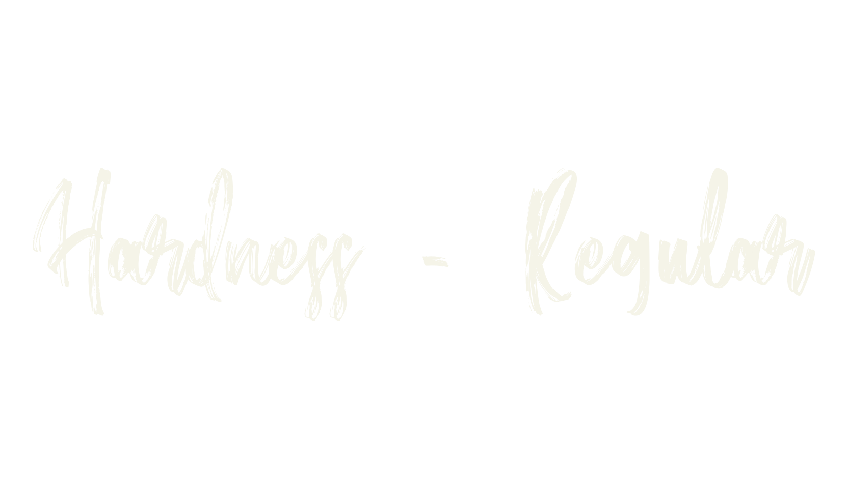 Hardness - Regular, paintbrush font preview