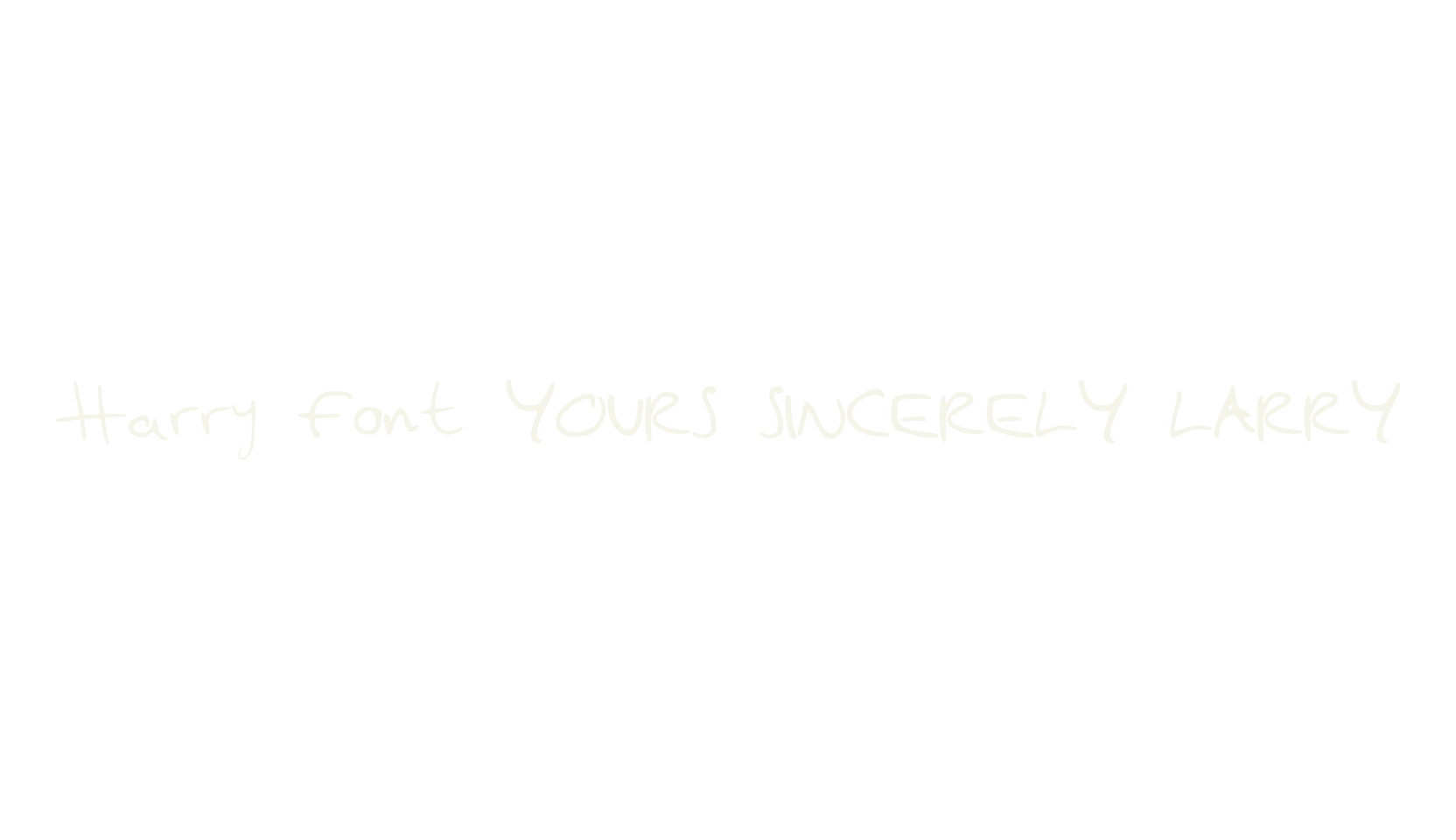 Harry Font YOURS SINCERELY LARRY, handwriting font preview