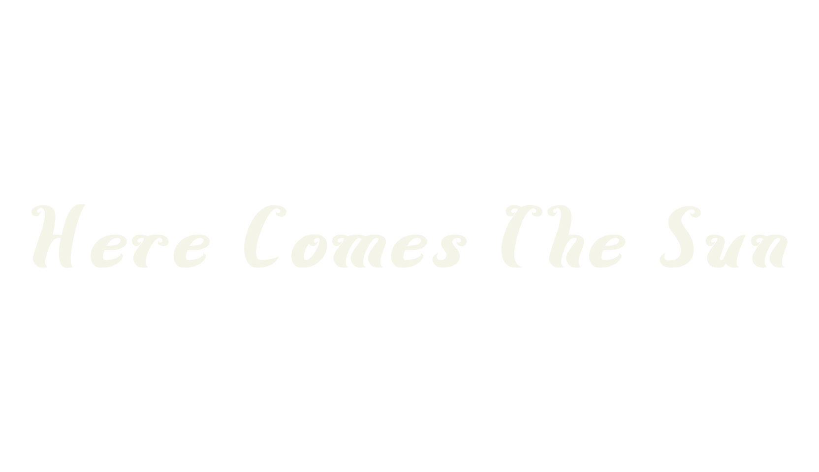 Here Comes The Sun, display market font preview