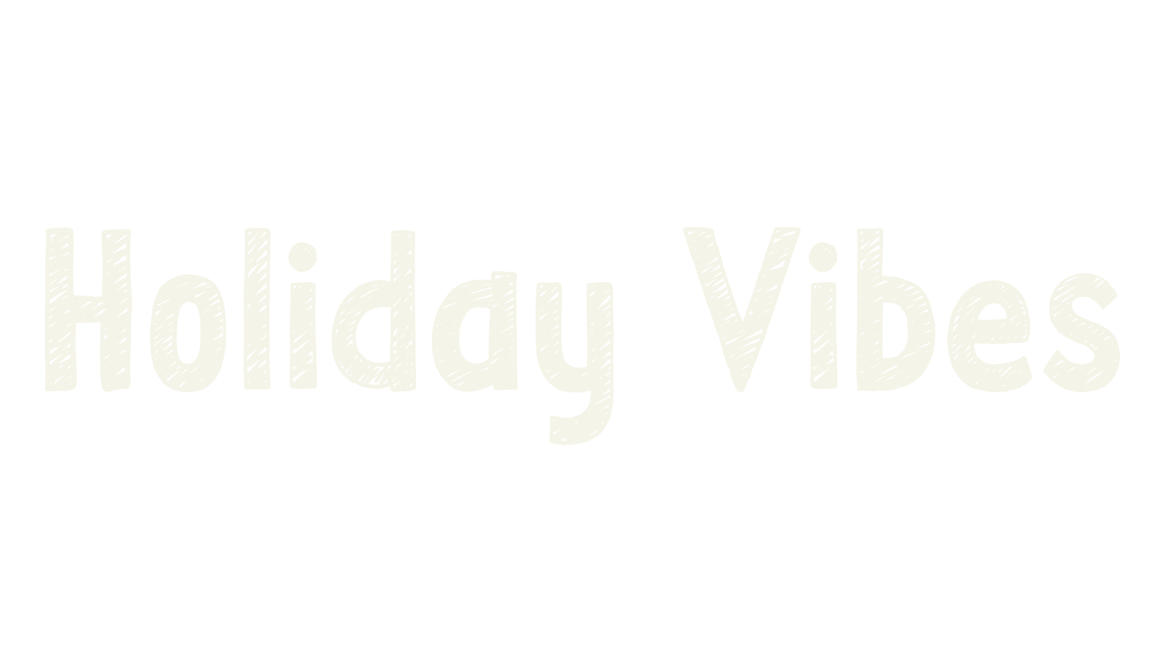 Holiday Vibes, sketch font preview
