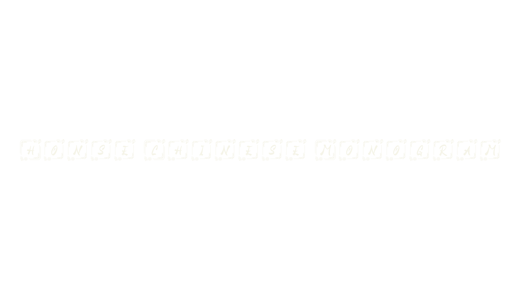 Honse Chinese Monogram, chicano font preview
