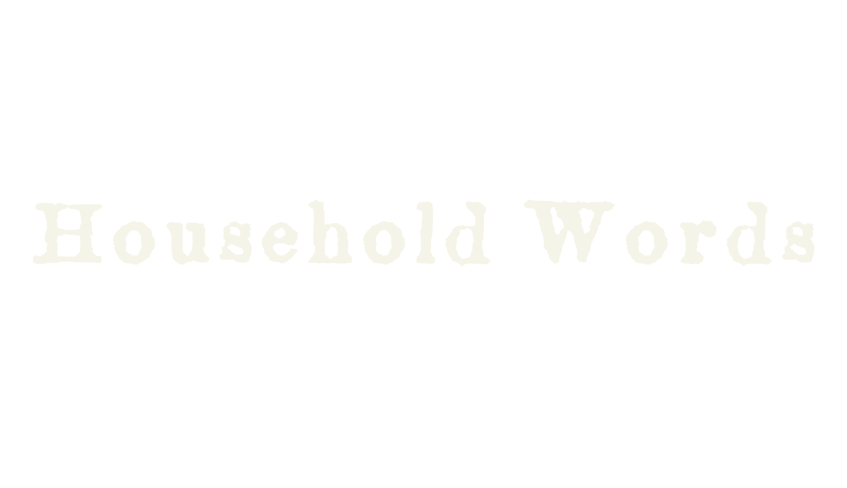 Household Words, antique font preview