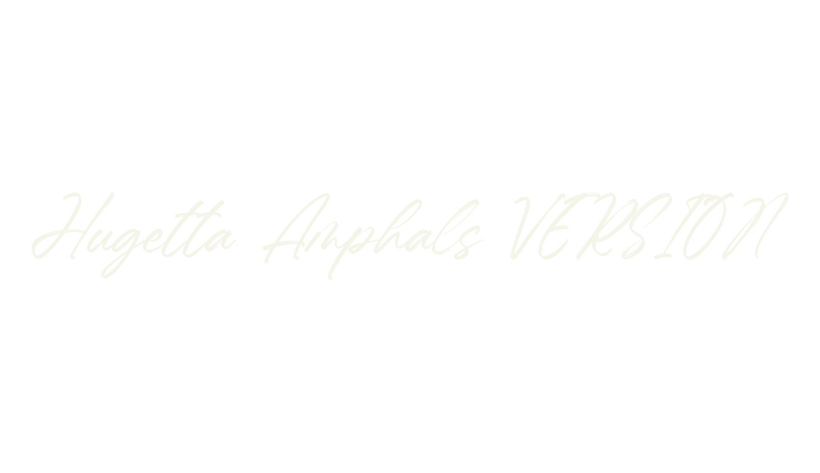 Hugetta Amphals VERSION, script font preview