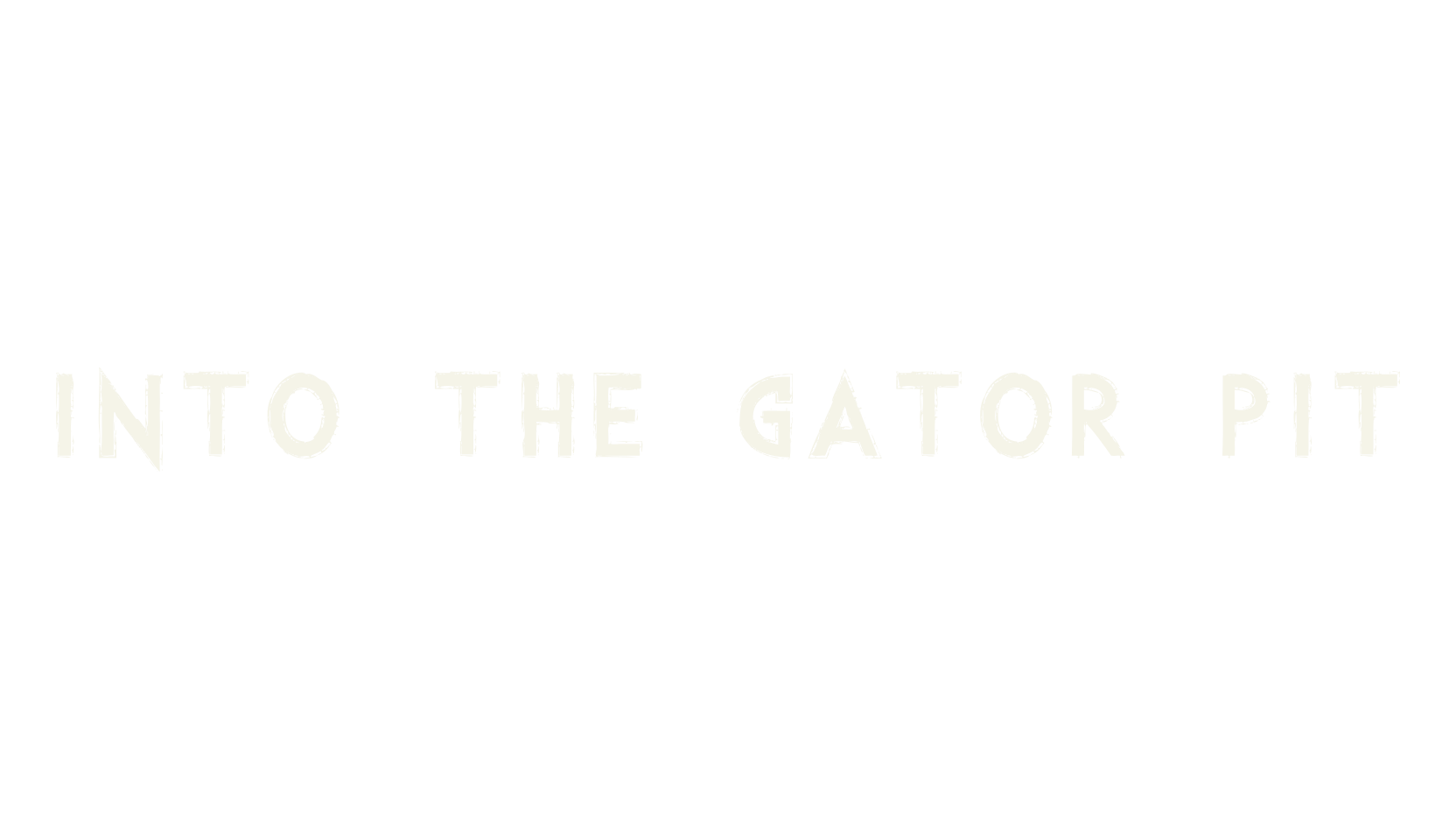 Into the Gator Pit, display market font preview