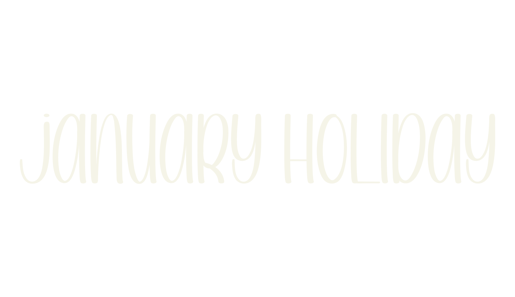 JANUARY HOLIDAY, handwriting font preview