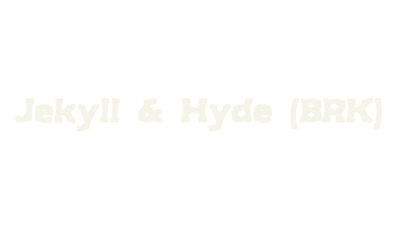 Jekyll & Hyde (BRK), display font preview