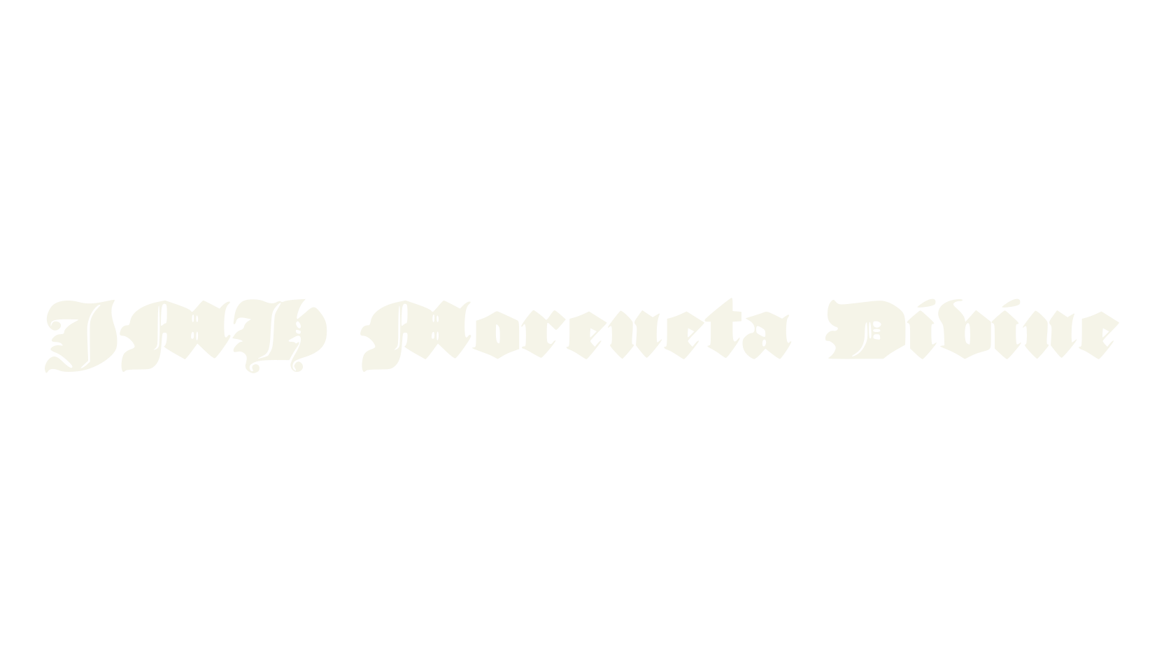 JMH Moreneta Divine, display font preview