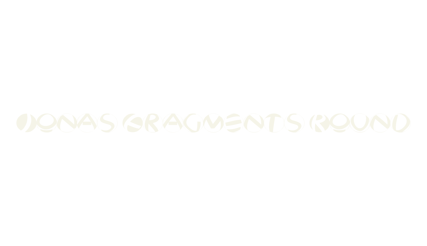 Jonas Fragments Round, display market font preview