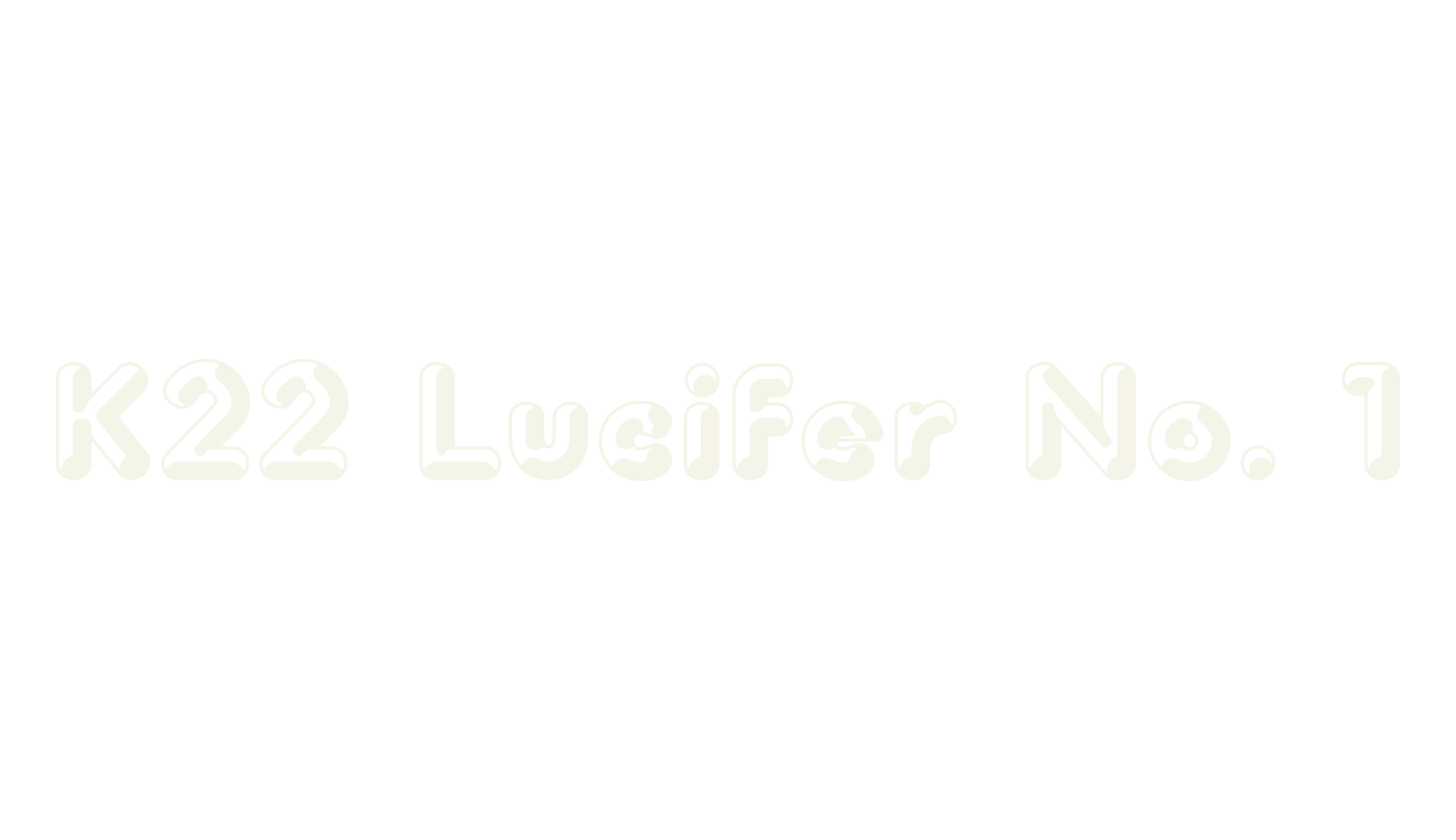K22 Lucifer No. 1, display font preview